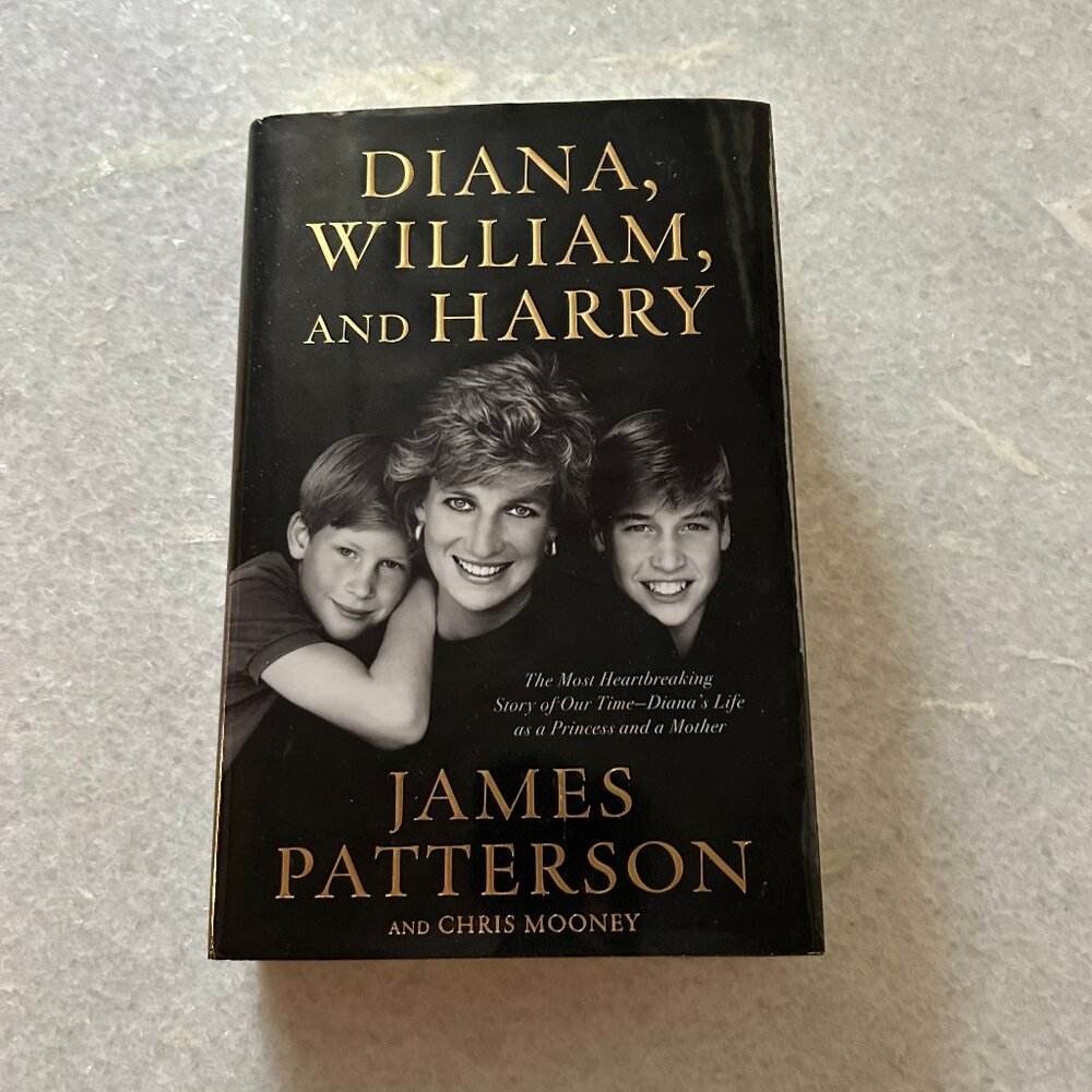 Diana, William and Harry The Heartbreaking Story of a Princess and Mother